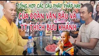 Tổng hợp các câu nói phật pháp hay của Đoàn Văn Báu Và TT Thích Bửu Khánh